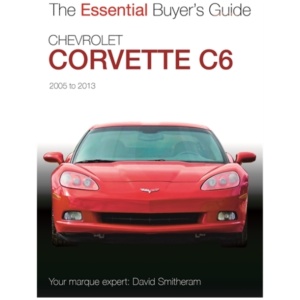 Chevrolet Corvette C6 2005-2013: Essential Buyers Guide