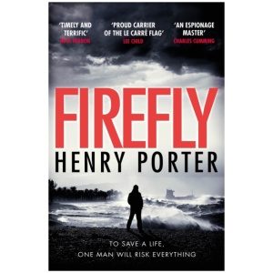 Firefly: Heartstopping chase thriller & winner of the Wilbur Smith Award