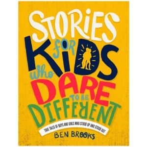 Stories for Kids Who Dare to be Different