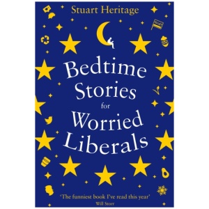 Bedtime Stories for Worried Liberals