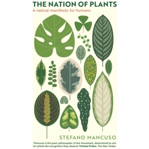 The Nation of Plants: The International Bestseller