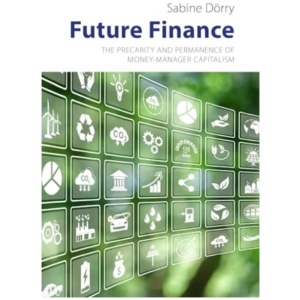 Future Finance: Legal Geographies of Financial Centres and the Asset Economy