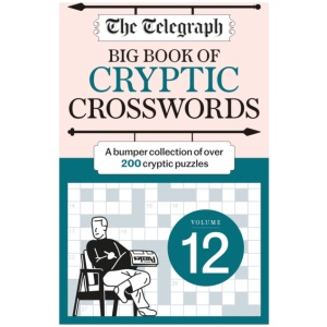 The Telegraph Big Book of Cryptic Crosswords 12