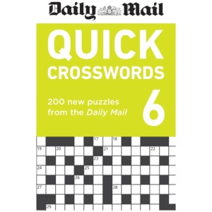 Daily Mail Quick Crosswords Volume 6: 200 new puzzles from the Daily Mail