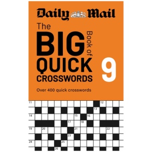 Daily Mail Big Book of Quick Crosswords Volume 9: A compilation of 400 puzzles