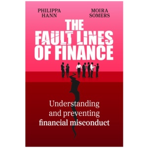 The Fault Lines of Finance: Understanding and preventing financial misconduct