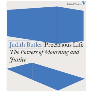 Precarious Life: The Powers of Mourning and Violence