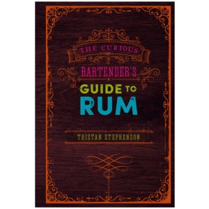 The Curious Bartender’s Guide to Rum