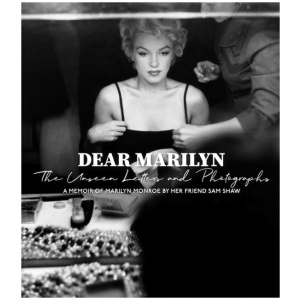 Dear Marilyn: The Unseen Letters and Photographs