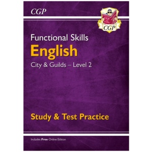 Functional Skills English: City & Guilds Level 2 - Study & Test Practice