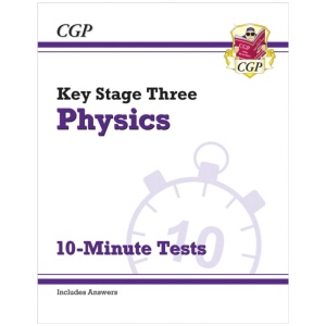 KS3 Physics 10-Minute Tests (with answers)