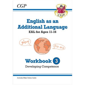 English as an Additional Language (EAL) for Ages 11-16 - Workbook 3 (Developing Competence)