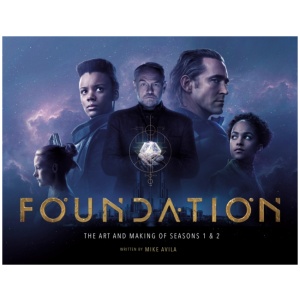 Foundation: The Art and Making of Seasons 1 & 2