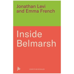 Inside Belmarsh: Life in Britain's Toughest Prison