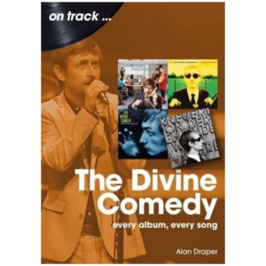 The Divine Comedy On Track: Every Album, Every Song