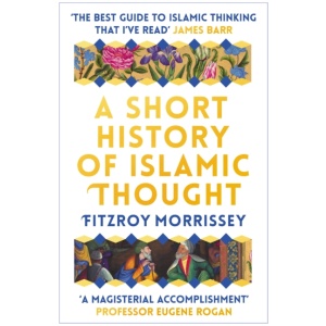 A Short History of Islamic Thought