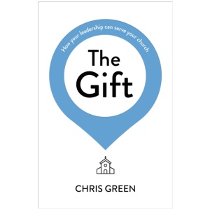 The Gift: How your leadership can serve your church