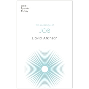 The Message of Job: Suffering And Grace