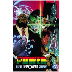 DC Power: Rise of the Power Company