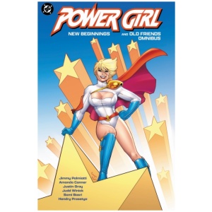 Power Girl: New Beginnings and Old Friends Omnibus