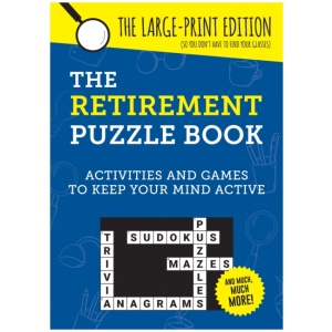 The Retirement Puzzle Book: Activities and Games to Keep Your Mind Active