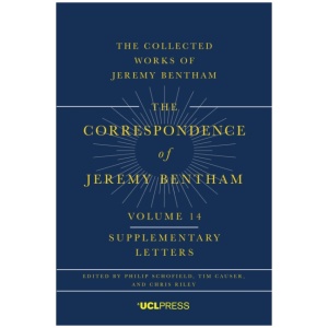 The Correspondence of Jeremy Bentham, Volume 14: Supplementary Letters