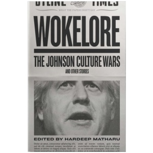 Wokelore: Boris Johnson's Culture War and Other Stories