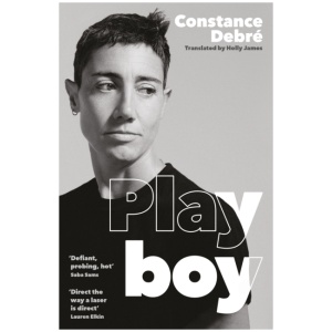 Playboy: 'An essential read' - Joelle Taylor, T.S. Eliot Prize-winning author of C+nto