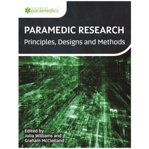 Paramedic Research: Principles, Designs and Methods