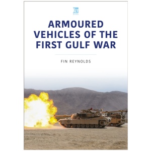 Armoured Vehicles of the Gulf War