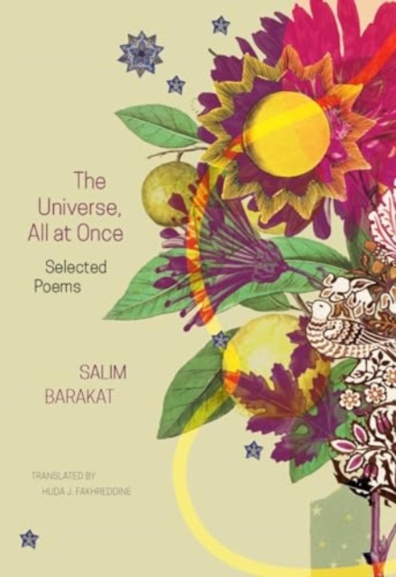 The Universe, All at Once: Selected Poems