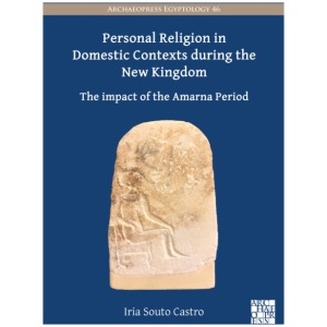 Personal Religion in Domestic Contexts During the New Kingdom: The Impact of the Amarna Period