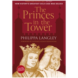 The Princes in the Tower: How History's Greatest Cold Case Was Solved