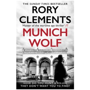 Munich Wolf: The gripping new 2024 Sunday Times bestselling thriller