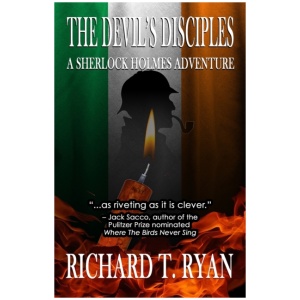 The Devil's Disciples: A Sherlock Holmes Adventure