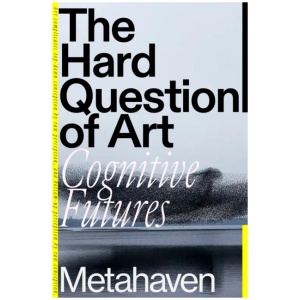 The Hard Question of Art: Cognitive Futures