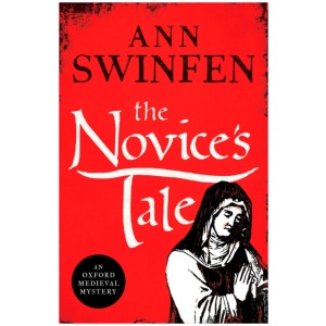 The Novice's Tale: A historical adventure full of intrigue and suspense