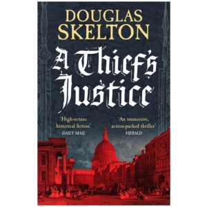 A Thief's Justice: A completely gripping historical mystery