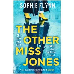The Other Miss Jones: A twisty, gripping psych thriller that you won't be able to put down