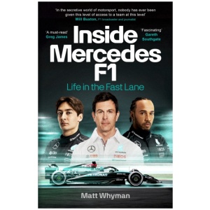 Inside Mercedes F1: Life in the Fast Lane of Formula One