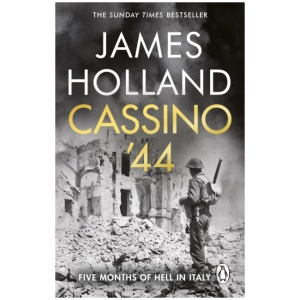 Cassino '44: Five Months of Hell in Italy