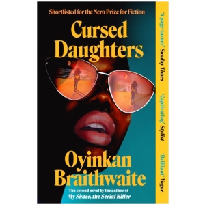Cursed Daughters: The CAPTIVATING bestselling page-turner, from the author of My Sister, the Serial Killer