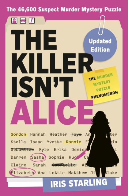 The Killer Isn't Alice: The 46,600 Suspect Murder Mystery Puzzle