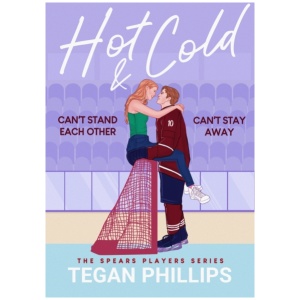 Hot & Cold: A spicy, enemies-to-lovers ice hockey romance