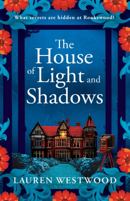 The House of Light and Shadows: A captivating historical mystery from Lauren Westwood