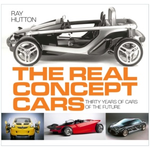 The Real Concept Cars: Thirty Years of Cars of the Future