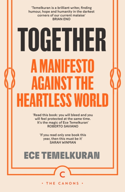 Together: A Manifesto Against a Heartless World