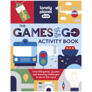 Lonely Planet Kids The Games on the Go Activity Book: Over 100 Travel Themed Games | Fun Pencil to Paper Challenges | Bingo, Quizzes, Mazes & More | Fits in Your Backpack