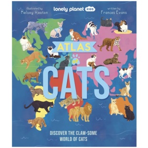 Lonely Planet Kids Atlas of Cats: 100 Clawsome Breeds From Around the World | Fun Features & Illustrations | Kitty Super Senses & Dictionary | Fascinating Facts