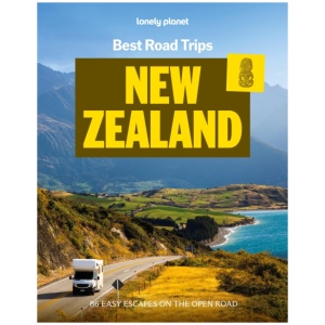 Lonely Planet Best Road Trips New Zealand